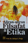 ALIRAN - ALIRAN FILSAFAT DAN ETIKA