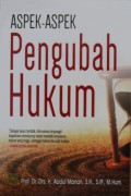 Aspek-Aspek Pengubah Hukum