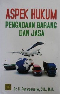 Aspek Hukum Pengadaaan Barang dan Jasa