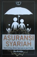 ASURANSI SYARIAH, konsep, Sistem Operasional, Dan Praktik