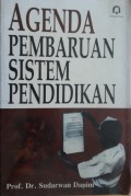 Agenda Pembaharuan Sistem Pendidikan