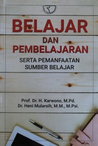 Belajar dan Pembelajaran serta Pemanfaatan Sumber Belajar