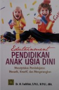 Edutainment Pendidikan Anak Usia Dini : Menciptakan Pembelajaran Menarik, Kreatif, dan Menyenangkan