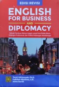 English for Business and Diplomacy, Sebuah Panduan Bahasa Inggris untuk Para Pelaku Bisnis, Kalangan Profesional, dan Praktisi Hubungan Antarbangsa