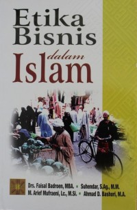 ETIKA BISNIS DALAM ISLAM