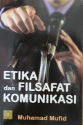 Etika dan Filsafat Komunikasi