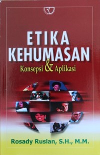 ETIKA KEHUMASAN, Konsep dan Aplikasi