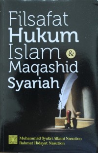 FILSAFAT HUKUM ISLAM MAQASHID SYARIAH