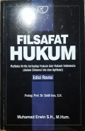 Filsafat Hukum : Refleksi Kritis terhadap Hukum dan Hukum Indonesia (dalam Dimensi Ide dan Aplikasi)