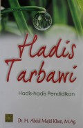 HADIS TARBAWI, hadis hadis pendidikan