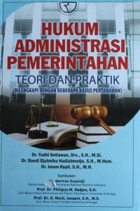 HUKUM ADMINISTRASI PEMERINTAHAN TEORI DAN PRAKTIK