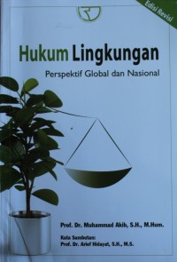 HUKUM LINGKUNGAN, Perspektif Global dan Nasionalis