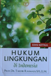 HUKUM LINGKUNGAN, Di Indonesia