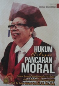 HUKUM SEBAGAI PANCARAN MORAL