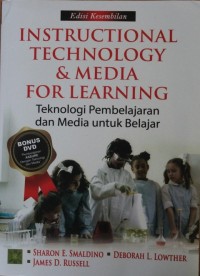 INSTRUCTIONAL TECHNOLOGY AND MEDIA FOR LEARNING, teknologi pembelajaran dan media untuk belajar