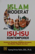 Islam Moderat dan Isu-isu Kontemporer : Demokrasi, Pluralisme, Kebebasan Beragama, Non-Muslim, Poligami, dan Jihad