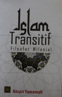 Islam Transifit : Filsafat Mileneal