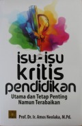 Isu - Isu Kritis pendidikan, 