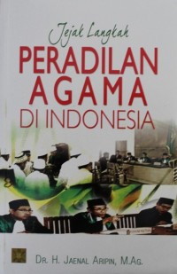 Jejak Peradilan Agama di Indonesia