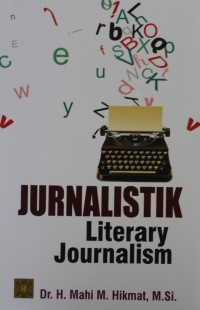 JURNALISTIK LITERARY JOURNALISM