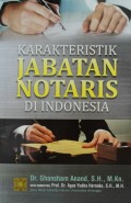 Karakteristik Jabatan Notaris Di Indonesia