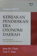 KEBIJAKAN PENDIDIKAN ERA OTONOMI DAERAH