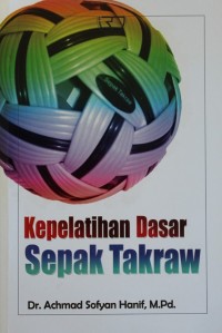 Kepelatihan Dasar Sepak Takraw