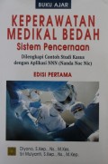 Keperawatan Medikal Bedah Sistem Pencernaan dilengkapi Contoh Kasus dengan Aplikasi NNN (Nanda Noc Nic)