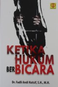 Ketika Hukum Berbicara