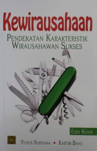 Kewirausahaan : Pendekatan Karakteristik Wirausahawan Sukses