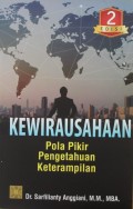 Kewirausahaan : Pola Pikir, Pengetahuan, Keterampilan