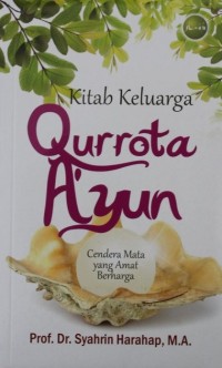 Qurrota A'yun : Kitab Keluarga