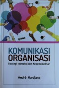 KOMUNIKASI ORGANISASI, Strategi Organisasi Dan Kepemimpinan