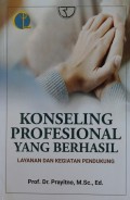 KONSELING PROFESIONAL YANG BERHASIL : LAYANAN DAN KEGIATAN PENDUKUNG