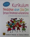 Kurikulum Pendidikan Anak Usia Dini Berbasis Pendekatan Antarpersonal (A Relationship-Based Approach)