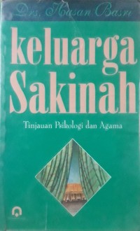 Keluarga Sakinah : Tinjauan Psikologi dan Agama