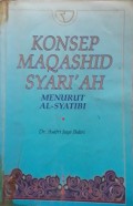 Konsep Maqashid Syari'ah Menurut Al-Syatibi