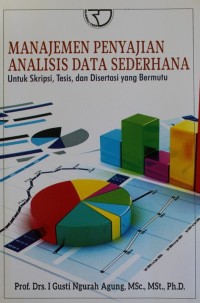 MANAJEMEN  PENYAJIAN ANALISIS DATA SEDERHANA