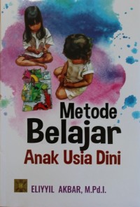 METODE BELAJAR ANAK USIA DINI