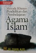 Metode Khusus Pendidikan dan Pembelajaran Agama Islam