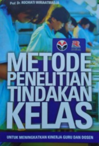 Metode Penelitian Tindakan Kelas