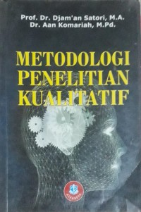 Metodologi Penelitian Kualitatif