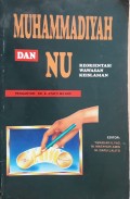 Muhammadiyah dan NU : Reorientasi Wawasan Keislaman