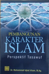 Pembangunan Karakter Islam