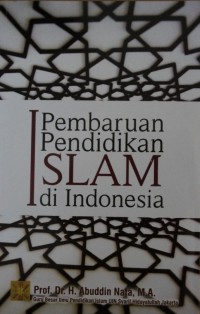 Pembaruan Pendidikan Islam di Indonesia