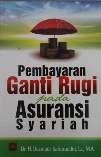 Pembayaran Ganti Rugi pada Asuransi Syariah