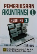 Pemeriksaan Akuntansi 1 : Auditing 1