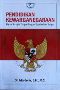 Pendidikan Kewarganegaraan dalam rangka pengembangan kepribadian bangsa