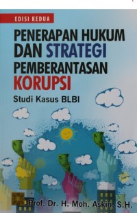 PENERAPAN HUKUM DAN STRATEGI PEMBERANTASAN KORUPSI