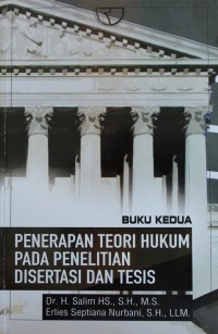 Penerapan Teori Hukum Pada Penelitian Dsertasi dan Tesis - Buku Kedua